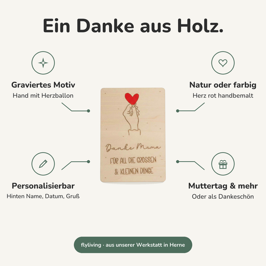 Erklärbild Ein Danke aus Holz. Graviertes Motiv: Hand mit Herzballon, Natur oder farbig: Herz rot handbemalt, Personalisierbar: Hinten Name, Datum, Gruß, Muttertag & mehr: Oder als Dankeschön
