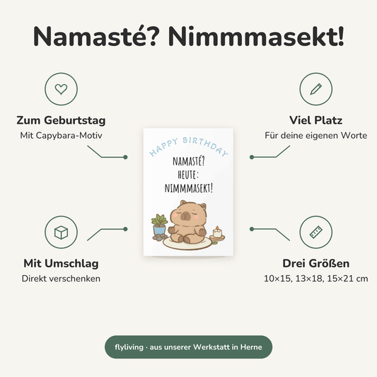 Erklärbild Namasté? Nimmmasekt! Zum Geburtstag: Mit Capybara-Motiv, Viel Platz: Für deine eigenen Worte, Mit Umschlag: Direkt verschenken, Drei Größen: 10×15, 13×18, 15×21 cm