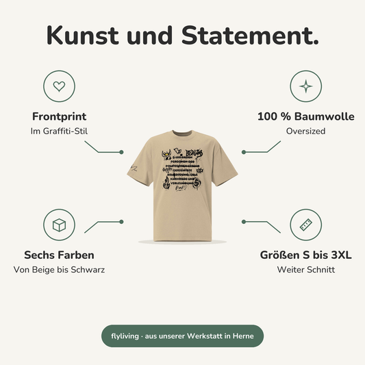 Erklärbild Kunst und Statement. Frontprint: Im Graffiti-Stil, 100 % Baumwolle: Oversized, Sechs Farben: Von Beige bis Schwarz, Größen S bis 3XL: Weiter Schnitt