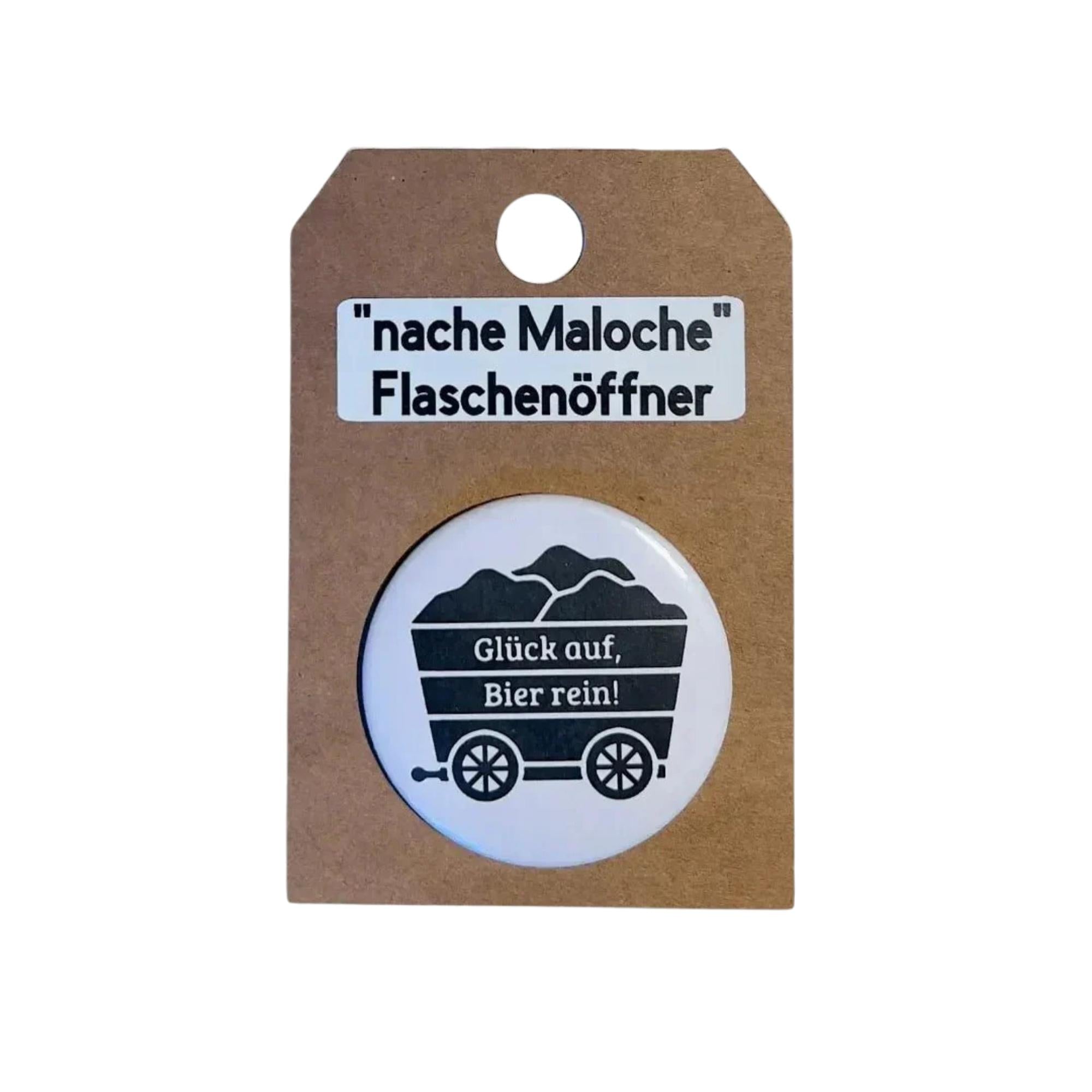 Magnetflaschenöffner "nacher Maloche", rund