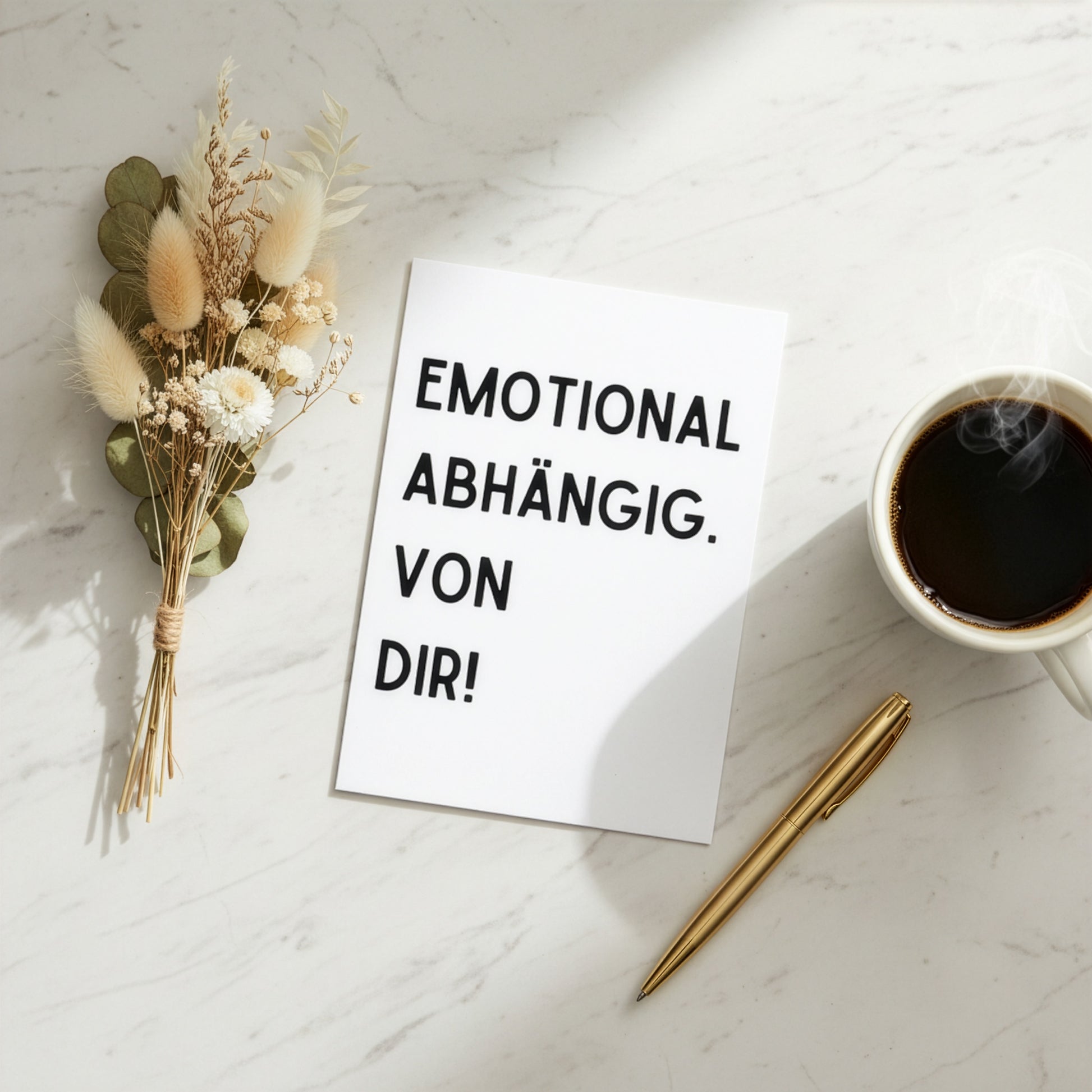 Weiße karte mit schwarzem text emotional abhängig im set karte emotional abhängig von dir mit umschlag