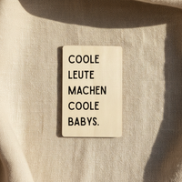 Holzkarte „Coole Leute machen Coole Babys“