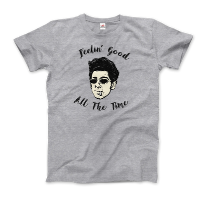 T-Shirt Cosmo Kramer, Feeling Good All the Time