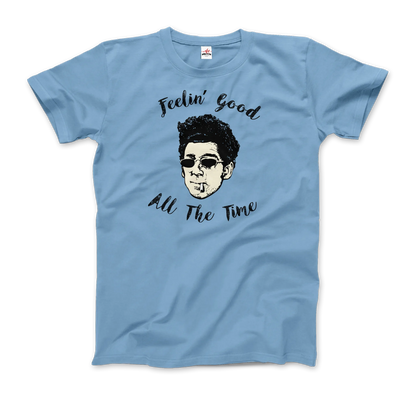 T-Shirt Cosmo Kramer, Feeling Good All the Time