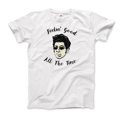 T-Shirt Cosmo Kramer, Feeling Good All the Time