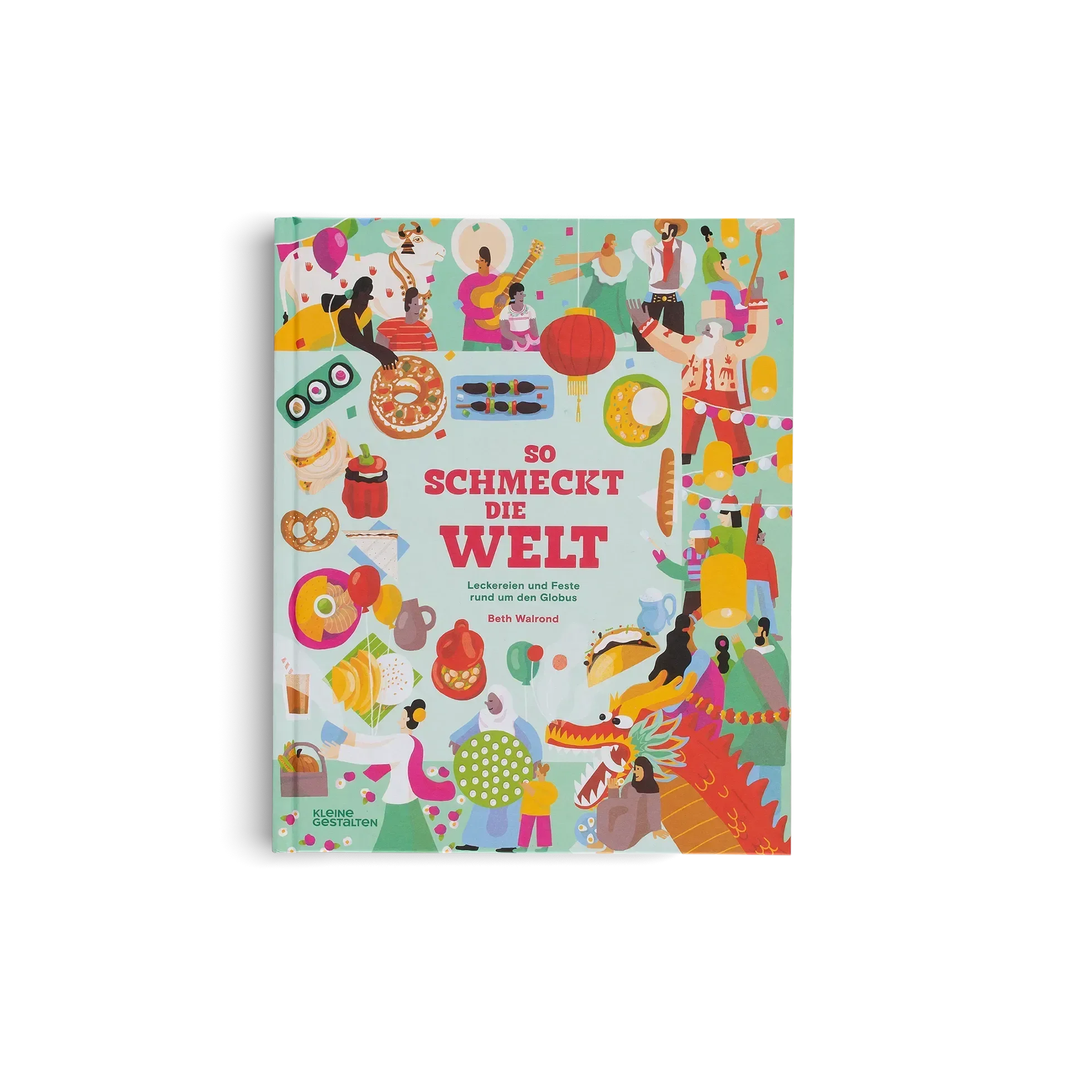So schmeckt die Welt (Neue Edition)