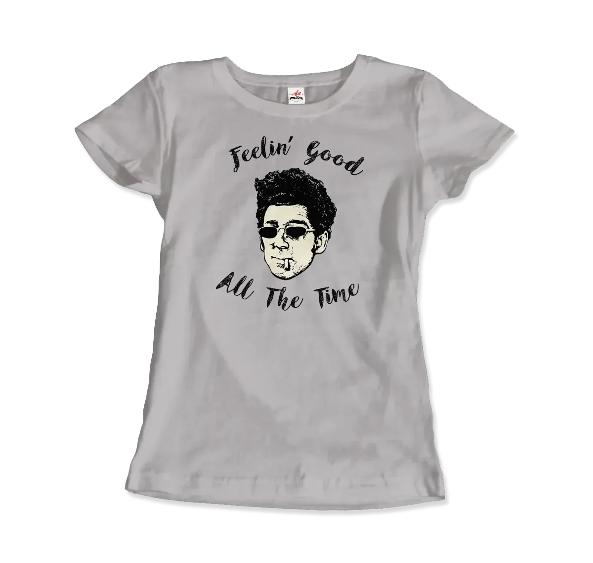 T-Shirt Cosmo Kramer, Feeling Good All the Time