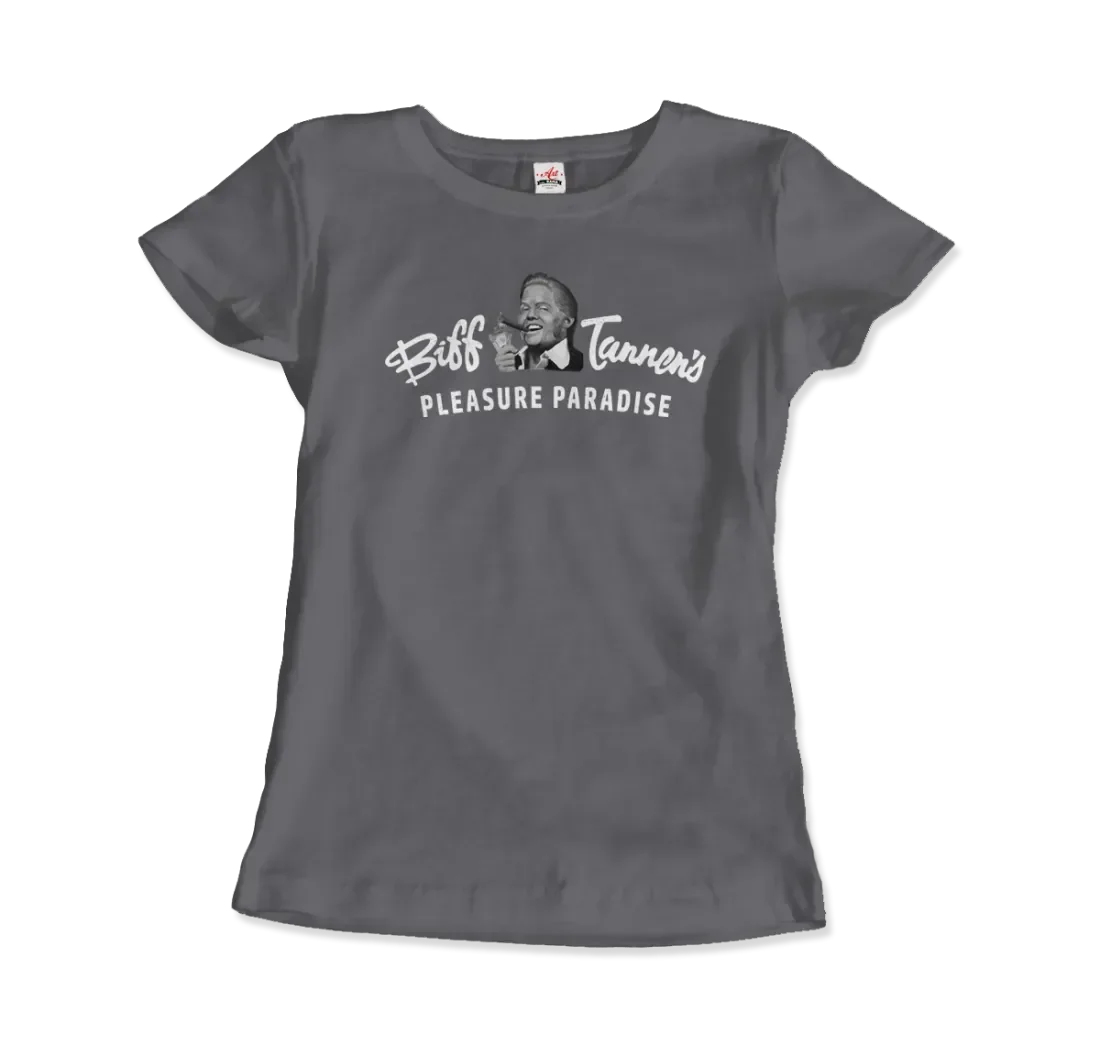 T-Shirt Biff Tannen's Pleasure Paradise Dusted