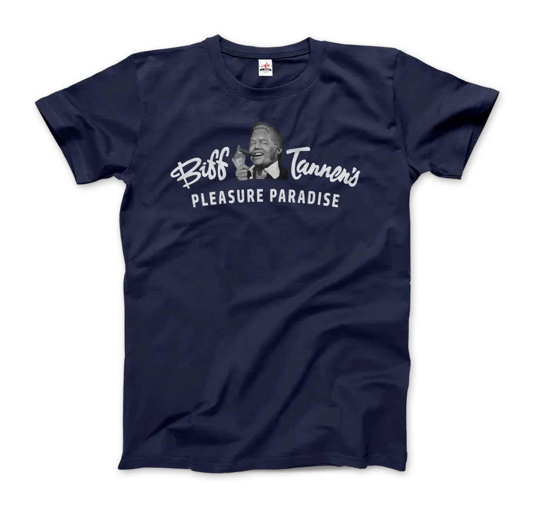 T-Shirt Biff Tannen's Pleasure Paradise Dusted