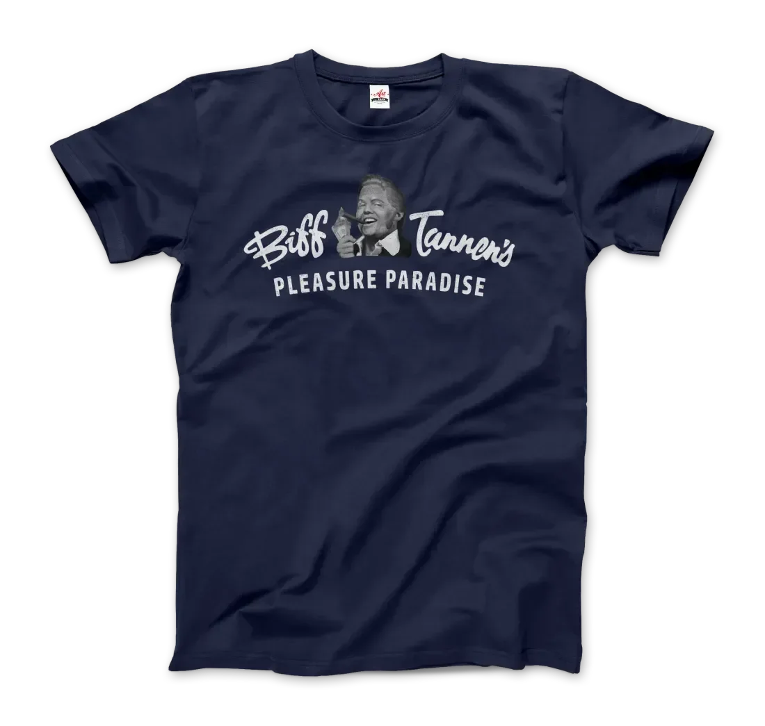 T-Shirt Biff Tannen's Pleasure Paradise Dusted