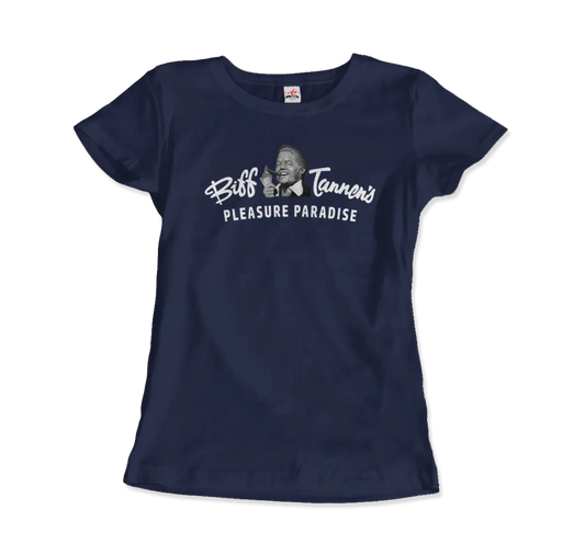 T-Shirt Biff Tannen's Pleasure Paradise Dusted