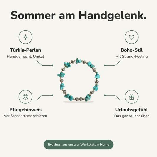 Erklärbild Sommer am Handgelenk. Türkis-Perlen: Handgemacht, Unikat, Boho-Stil: Mit Strand-Feeling, Pflegehinweis: Vor Sonnencreme schützen, Urlaubsgefühl: Das ganze Jahr über