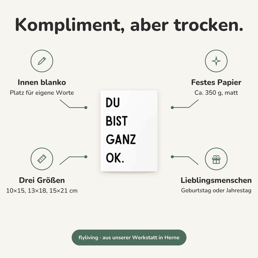 Erklärbild Kompliment, aber trocken. Innen blanko: Platz für eigene Worte, Festes Papier: Ca. 350 g, matt, Drei Größen: 10×15, 13×18, 15×21 cm, Lieblingsmenschen: Geburtstag oder Jahrestag