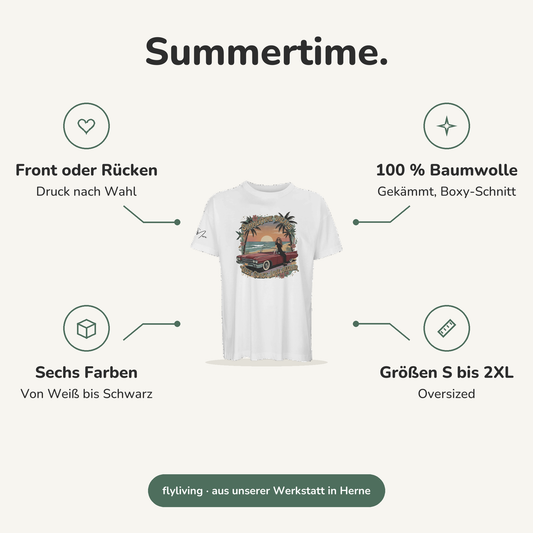 Erklärbild Summertime. Front oder Rücken: Druck nach Wahl, 100 % Baumwolle: Gekämmt, Boxy-Schnitt, Sechs Farben: Von Weiß bis Schwarz, Größen S bis 2XL: Oversized