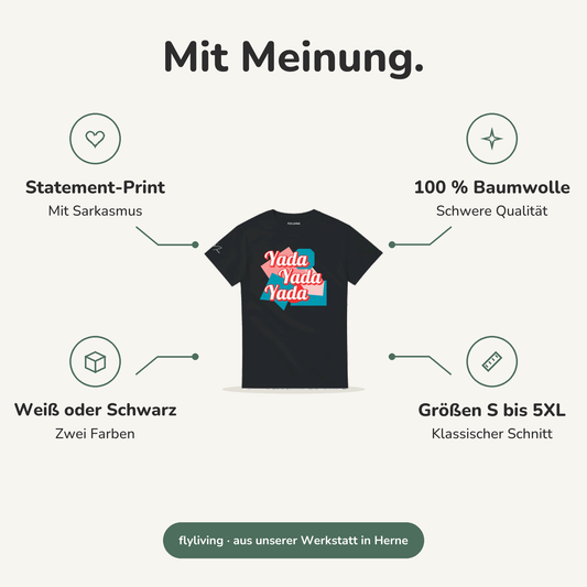 Erklärbild Mit Meinung. Statement-Print: Mit Sarkasmus, 100 % Baumwolle: Schwere Qualität, Weiß oder Schwarz: Zwei Farben, Größen S bis 5XL: Klassischer Schnitt