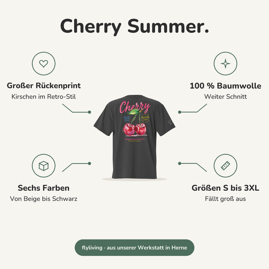 Erklärbild Cherry Summer. Großer Rückenprint: Kirschen im Retro-Stil, 100 % Baumwolle: Weiter Schnitt, Sechs Farben: Von Beige bis Schwarz, Größen S bis 3XL: Fällt groß aus
