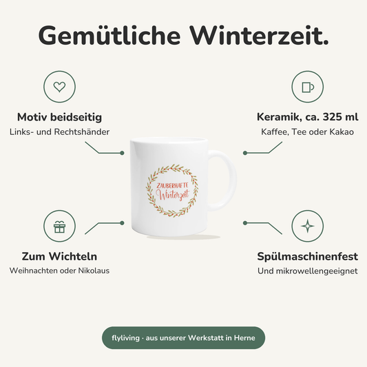 Erklärbild Gemütliche Winterzeit. Motiv beidseitig: Links- und Rechtshänder, Keramik, ca. 325 ml: Kaffee, Tee oder Kakao, Zum Wichteln: Weihnachten oder Nikolaus, Spülmaschinenfest: Und mikrowellengeeignet