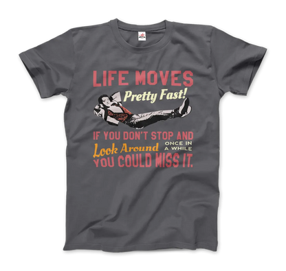 T-Shirt Ferris Bueller's Day Off Life Moves Pretty Fast