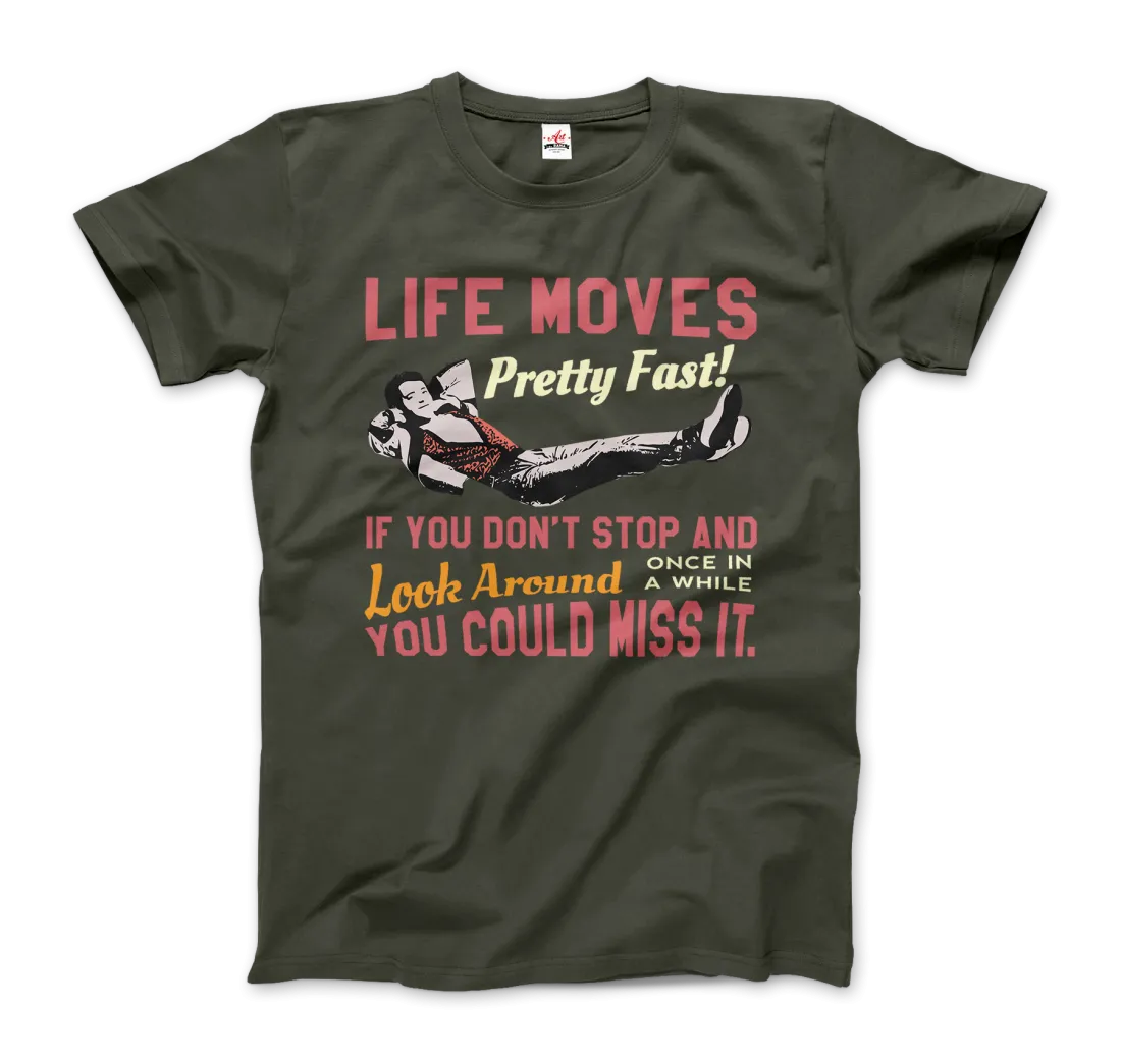 T-Shirt Ferris Bueller's Day Off Life Moves Pretty Fast
