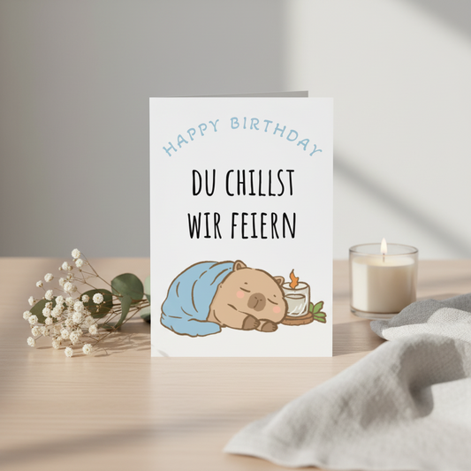 Glückwunschkarte "du chillst, wir feiern", lustige Geschenkkarte, Geburtstag, Capybara