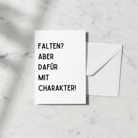 Grußkarte „Falten? Aber dafür mit Charakter!“ | Charmant-leichter Anti-Aging-Humor