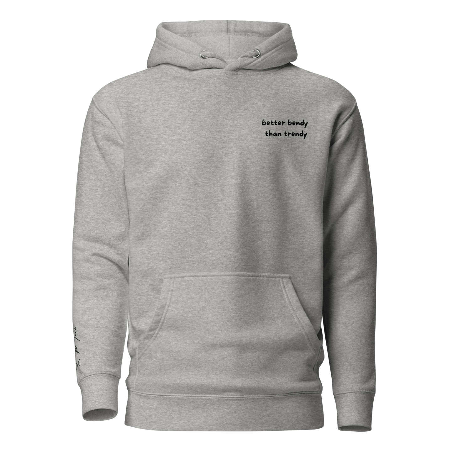 Hoodie "better bendy than trendy" - Hoodie - flyliving