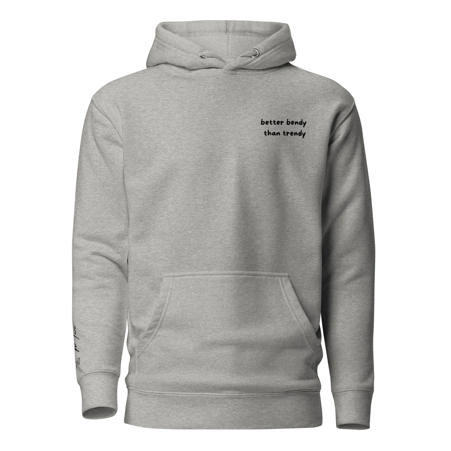 Hoodie "better bendy than trendy" - Hoodie - flyliving