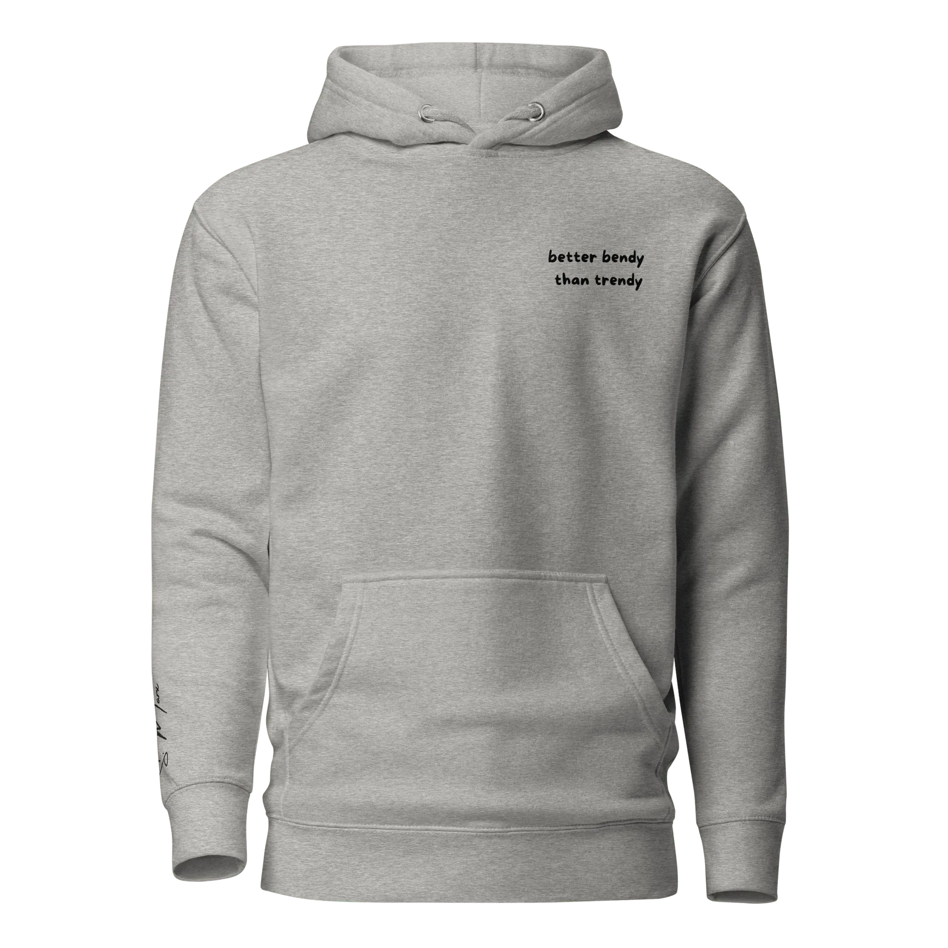 Hoodie "better bendy than trendy" - Hoodie - flyliving