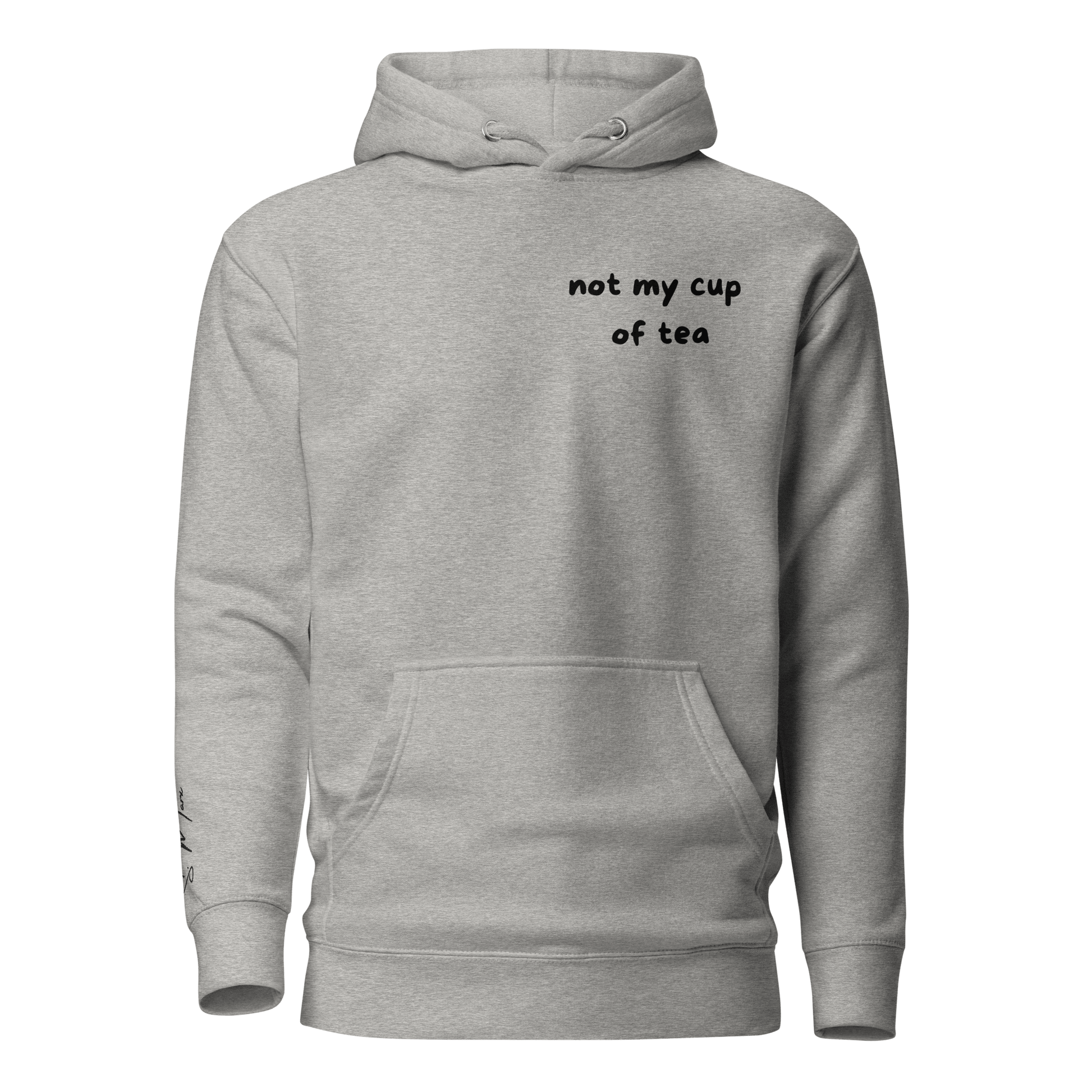 Hoodie "not my cup of tea" - Hoodie - flyliving