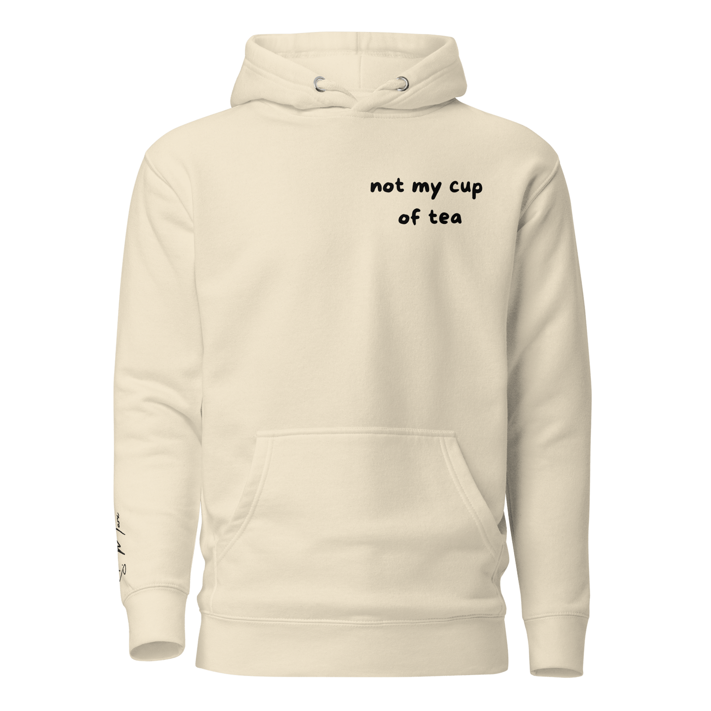 Hoodie "not my cup of tea" - Hoodie - flyliving