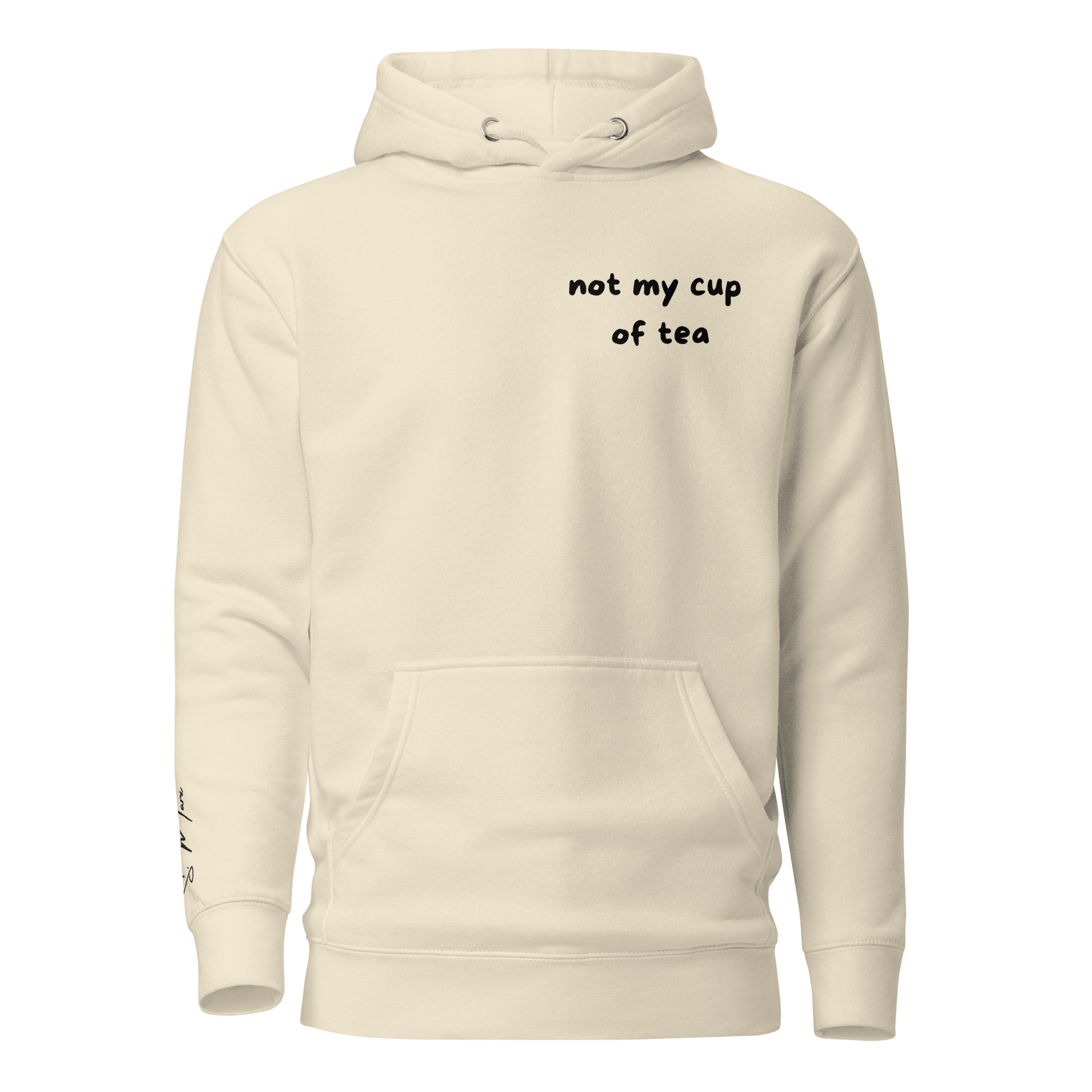 Hoodie "not my cup of tea" - Hoodie - flyliving