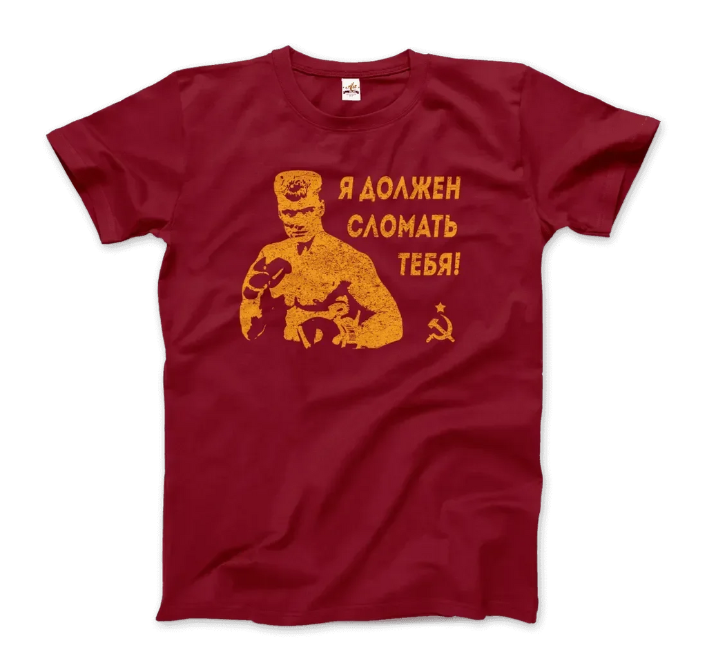T-Shirt I Must Break You - Ivan's Drago