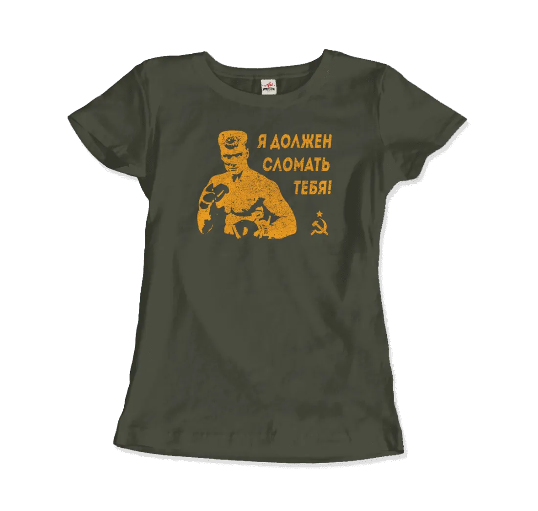 T-Shirt I Must Break You - Ivan's Drago