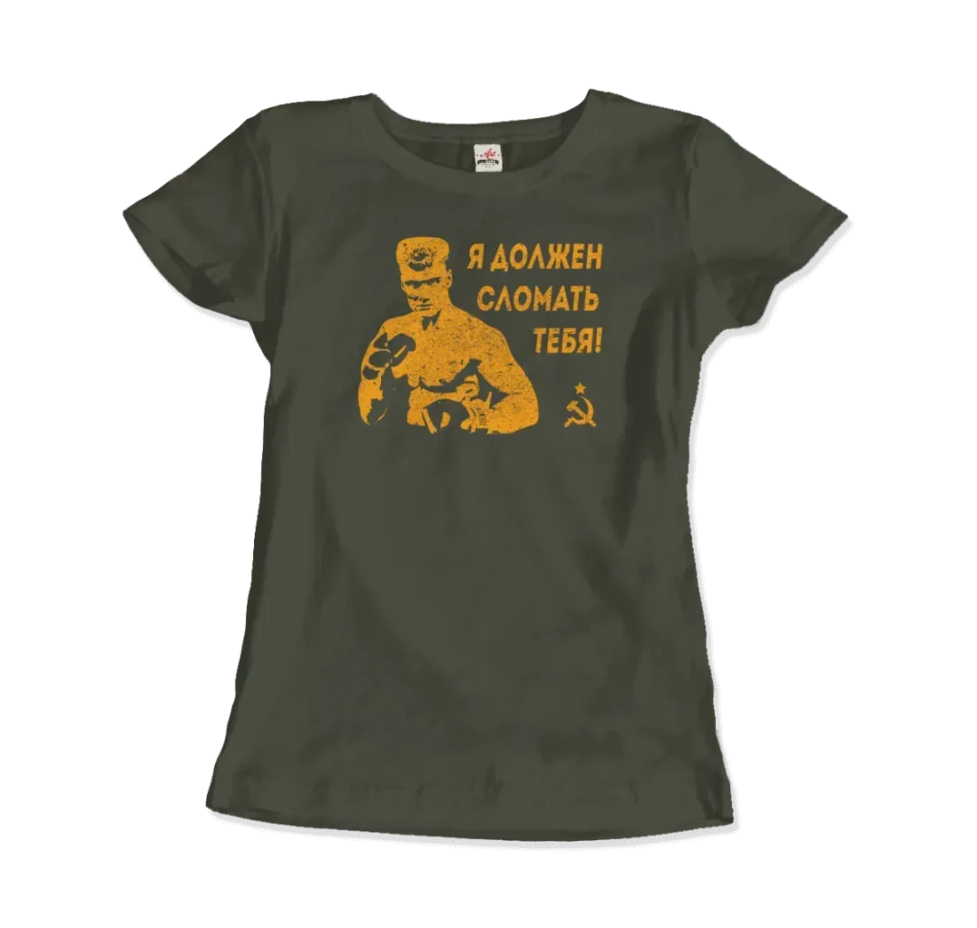 T-Shirt I Must Break You - Ivan's Drago
