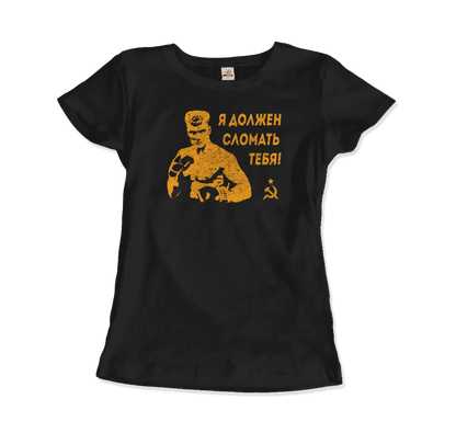 T-Shirt I Must Break You - Ivan's Drago