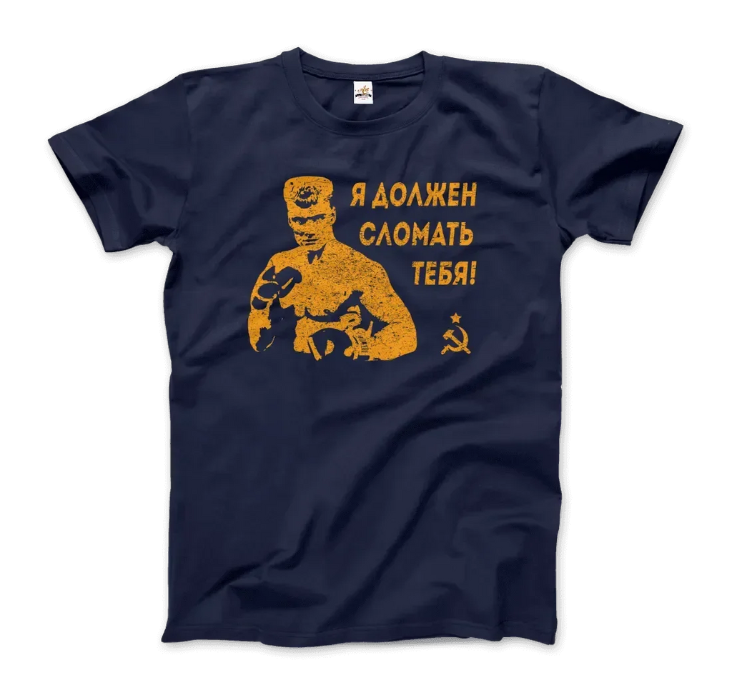 T-Shirt I Must Break You - Ivan's Drago