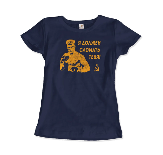 T-Shirt I Must Break You - Ivan's Drago