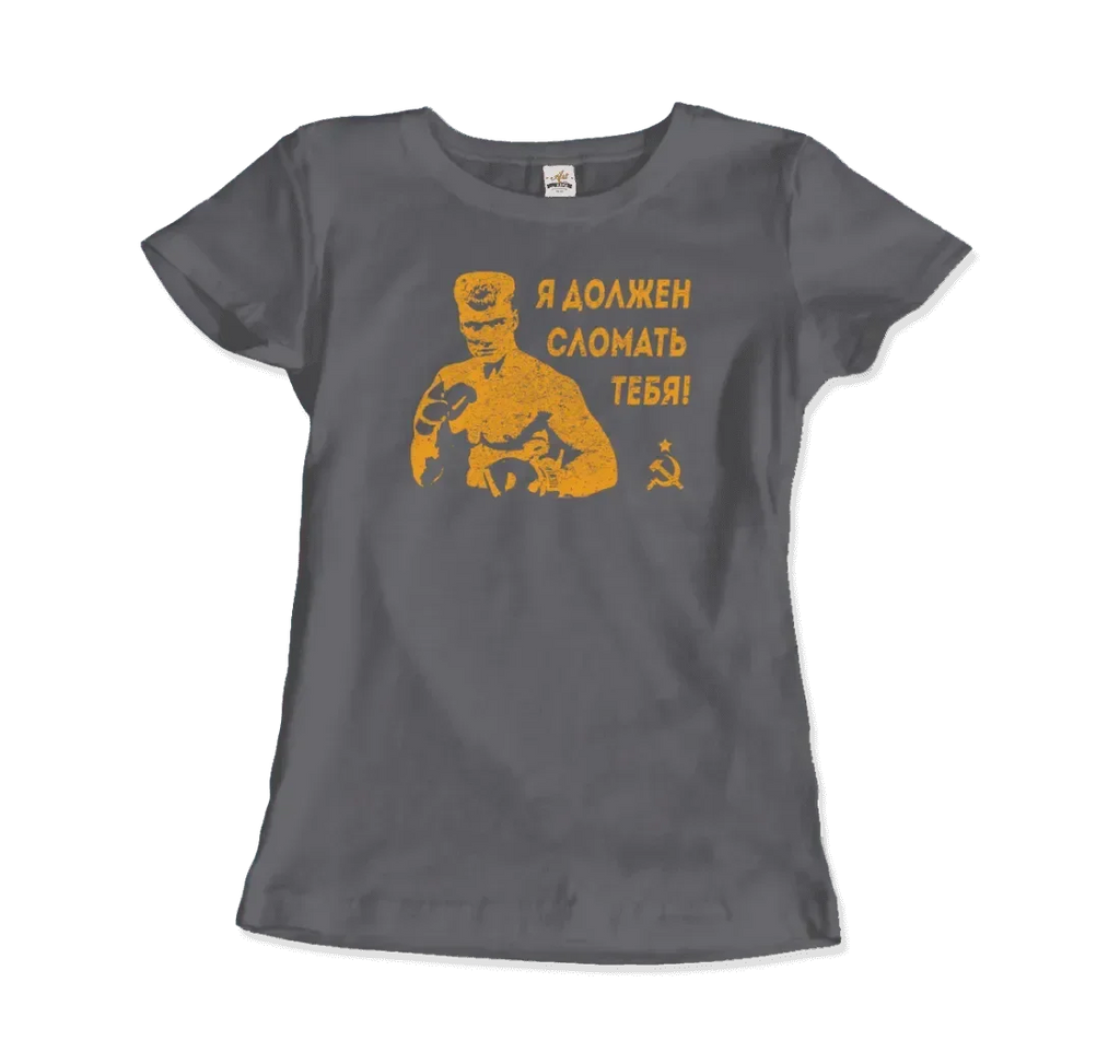 T-Shirt I Must Break You - Ivan's Drago