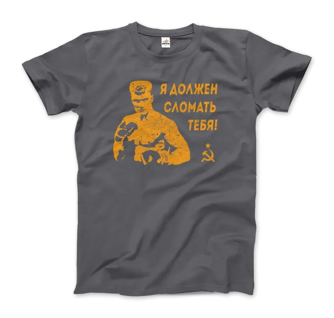 T-Shirt I Must Break You - Ivan's Drago