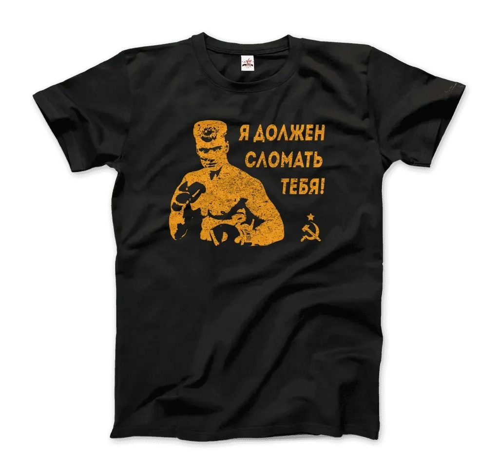 T-Shirt I Must Break You - Ivan's Drago
