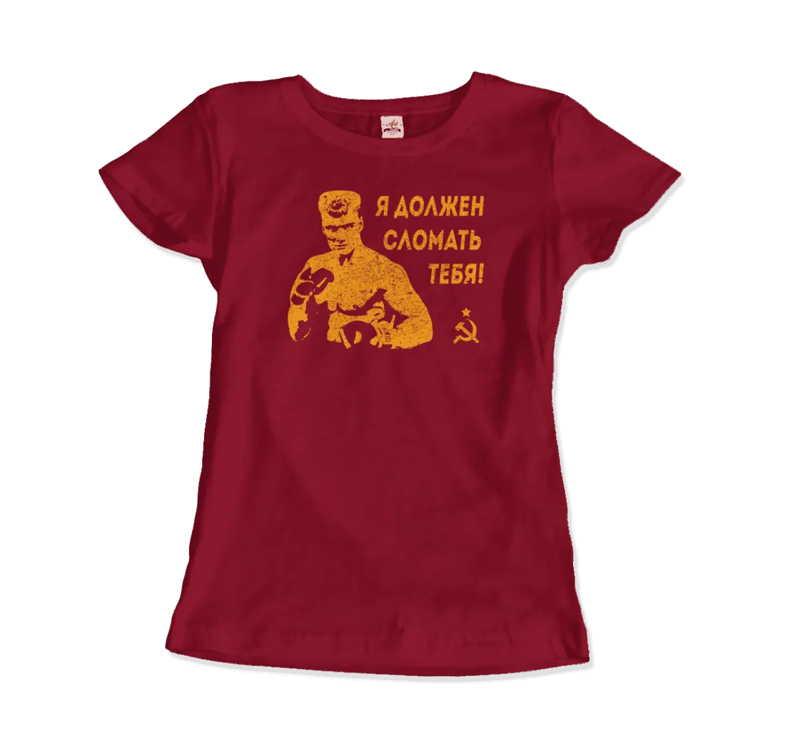 T-Shirt I Must Break You - Ivan's Drago