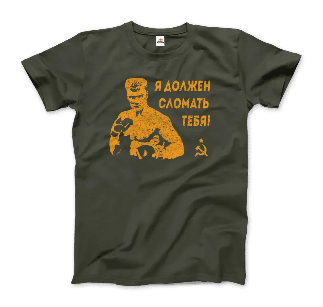 T-Shirt I Must Break You - Ivan's Drago