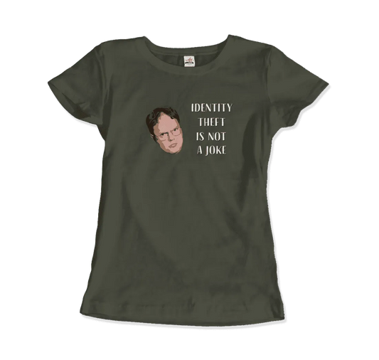 Identity Theft Is Not a Joke - Schrute T-Shirt