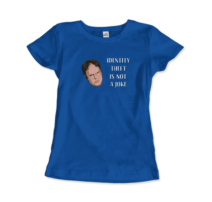 Identity Theft Is Not a Joke - Schrute T-Shirt