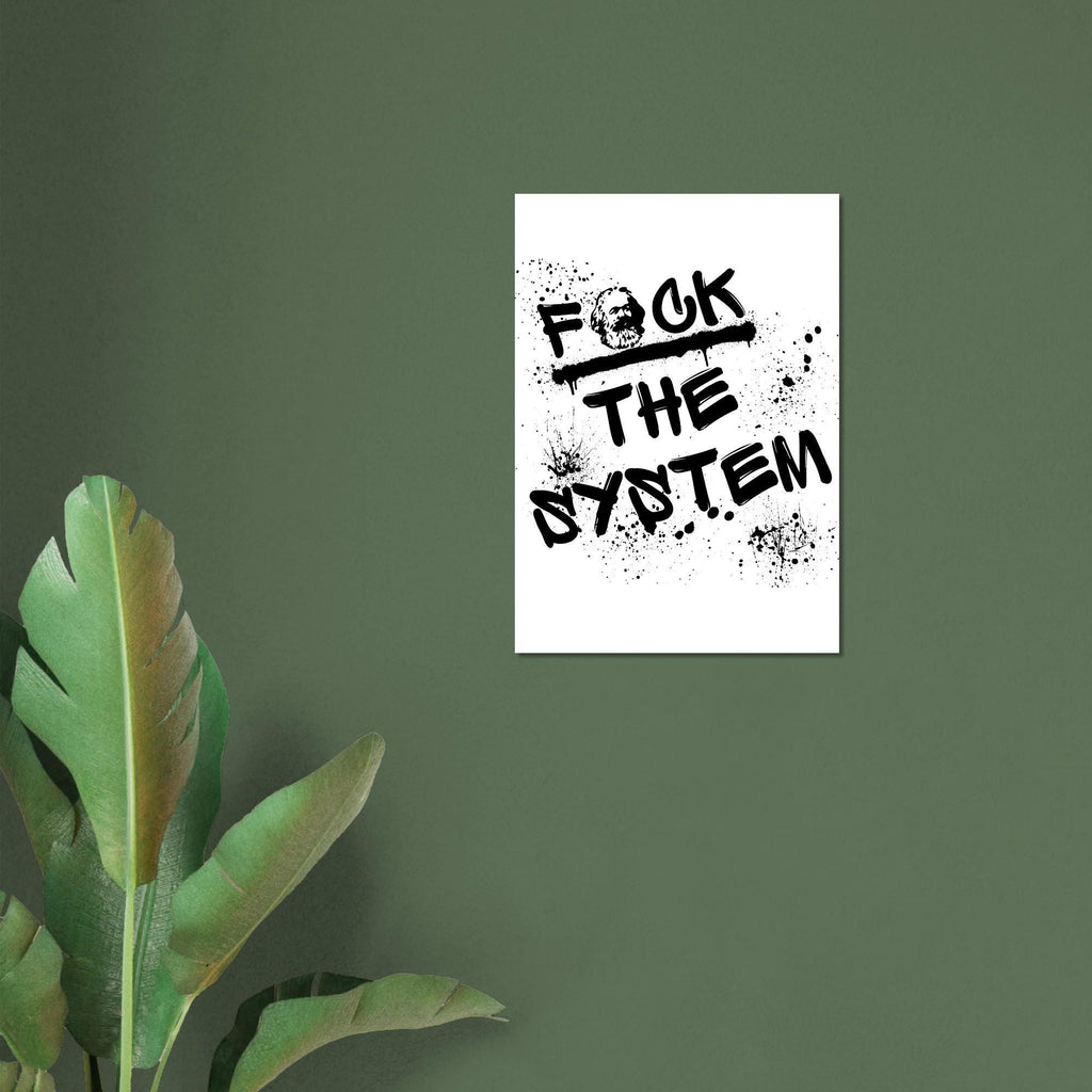 Premium Poster „F*ck the system“ – Schwarzweiß Typografie, mattes 200 g Papier, mehrere Größen (13×18 bis A0), Geschenkidee, Kommunismus