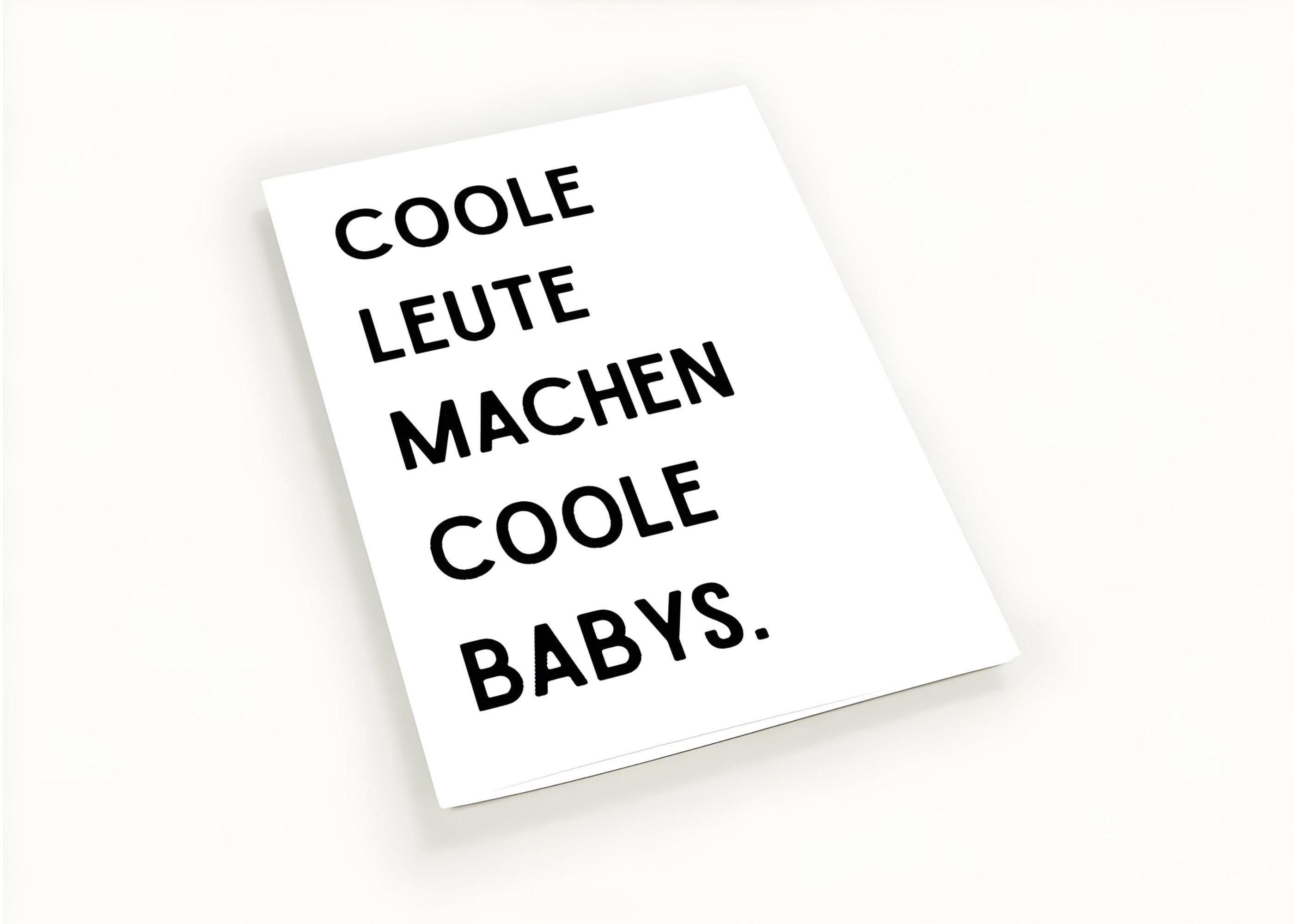 Lustige Karte "Coole Leute machen coole Babys" – Geburt und Schwangerschaftsverkündung, werdende Eltern, schwarz weiß
