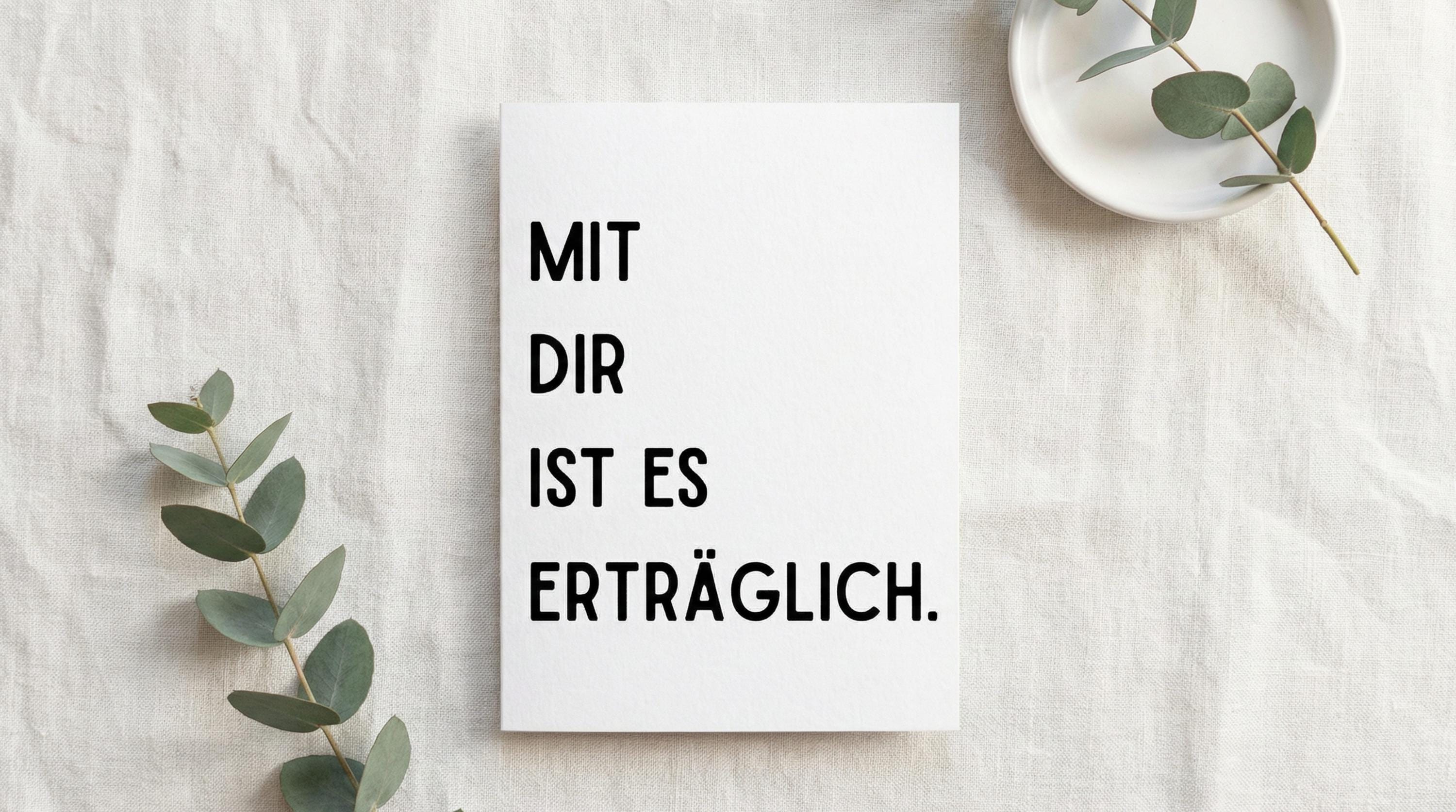 Geschenkkarte "Mit dir ist es erträglich" – witzige Spruchkarte für Paare & Freundschaft, minimalistisch Karte