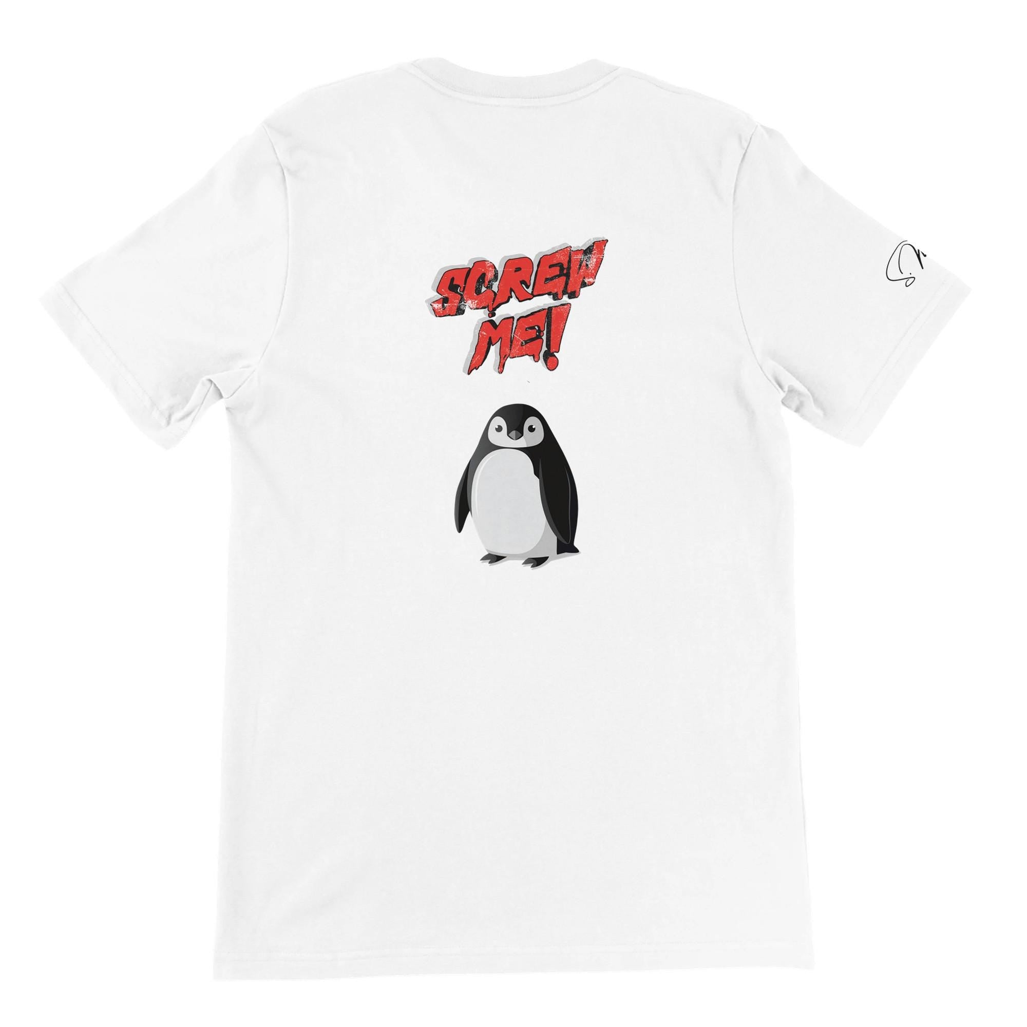 Unisex T-Shirt | Pinguin, Screw Me, moderne Streetwear, tolle Geschenkidee, Tiermotiv, sarkastisch