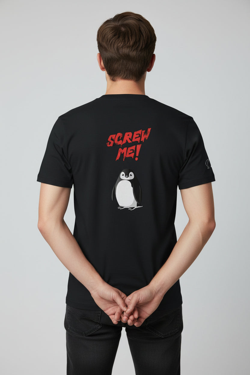 Black cotton stretch unisex t-shirt by flyliving, with 'SCREW ME!' in red text and a cartoon penguin on the back, worn by a person.