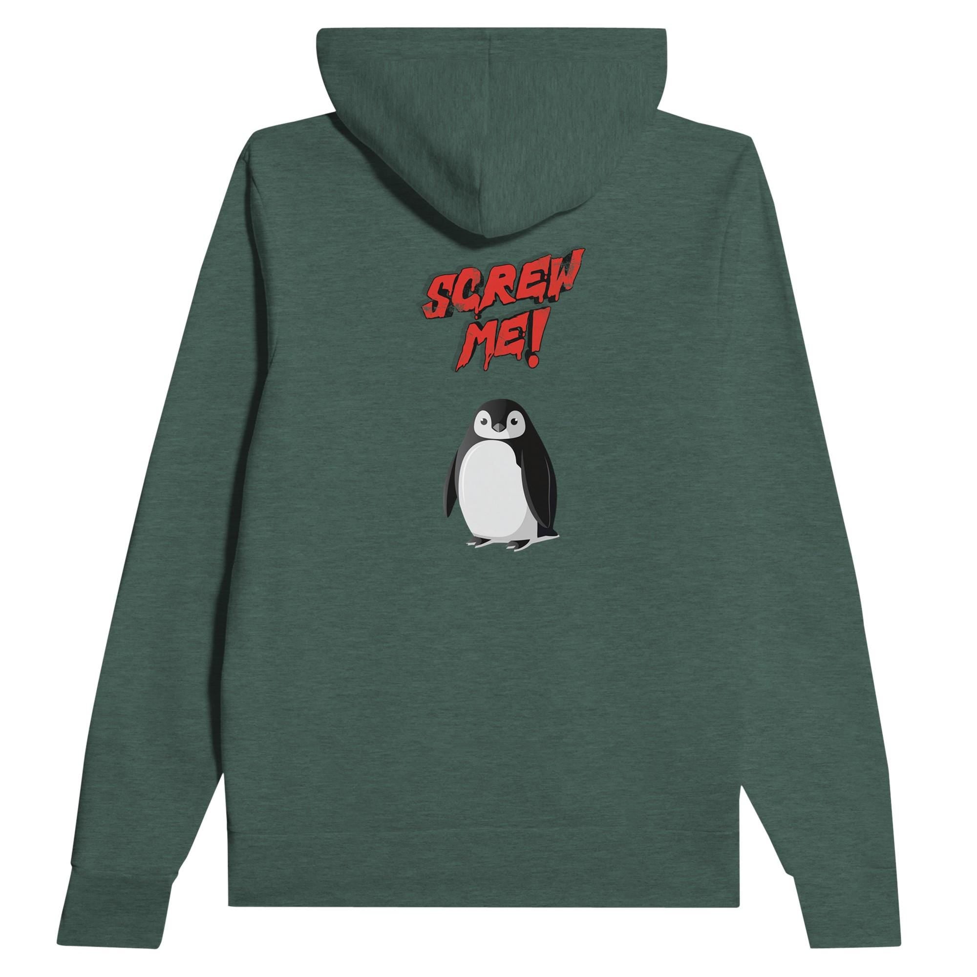 Dark green heathered unisex sponge fleece hoodie by flyliving with 'Screw ME!' text and a penguin graphic on the back.